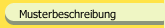 Musterbeschreibung